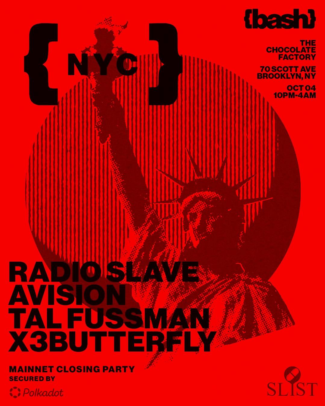 {bash}: Radio Slave, Avision, Tal Fussman, x3butterfly