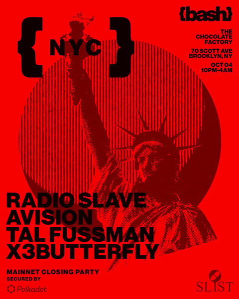 {bash}: Radio Slave, Avision, Tal Fussman, x3butterfly
